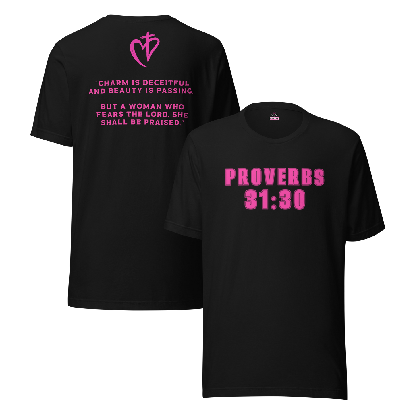 Proverbs 31:30 Royal Tee