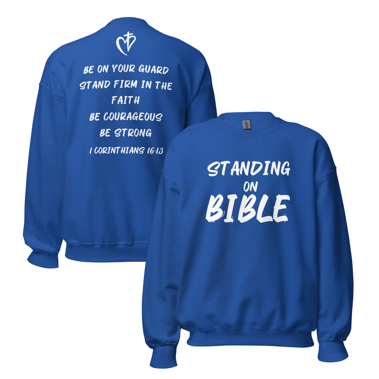 Standing on Bible Sweatshirt