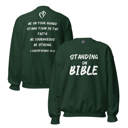 Standing on Bible Sweatshirt