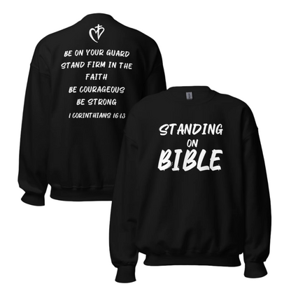 Standing on Bible Sweatshirt