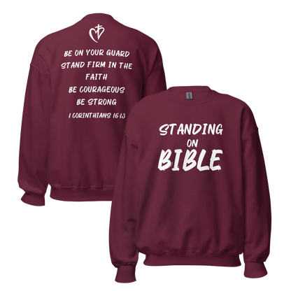 Standing on Bible Sweatshirt