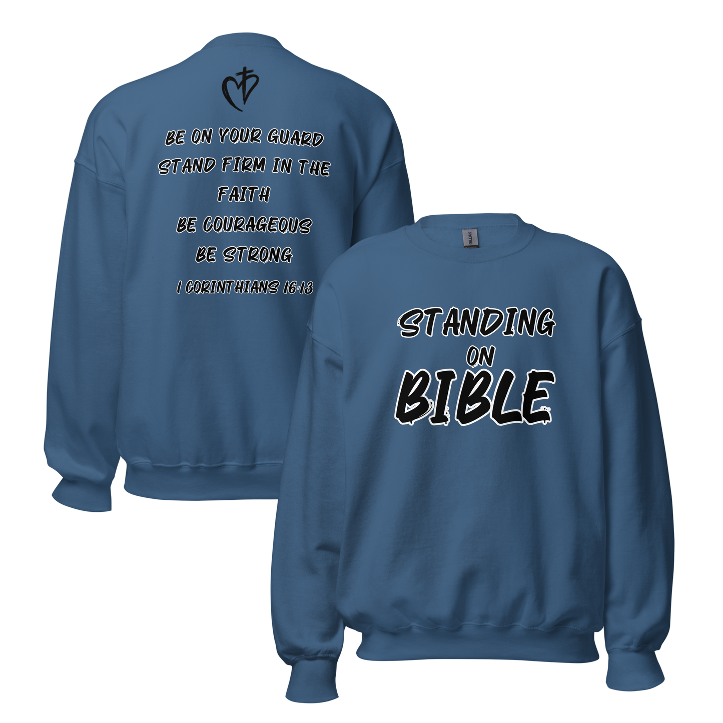 Standing on Bible Sweatshirt