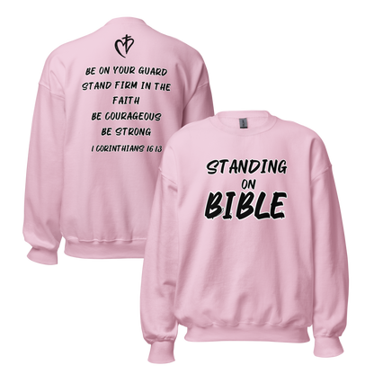 Standing on Bible Sweatshirt